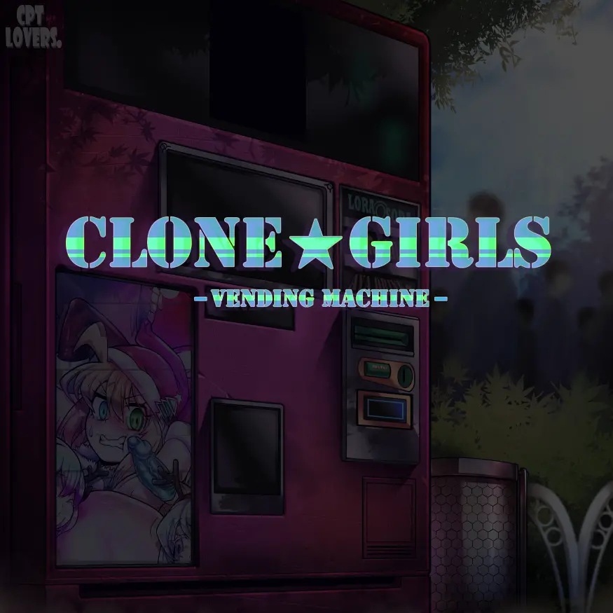 CLONE ★ GIRLS -Vending Machine-